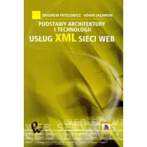 Podstawy architektury i technologii us�ug xml sieci web