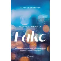 Fake. Dzieci miasta