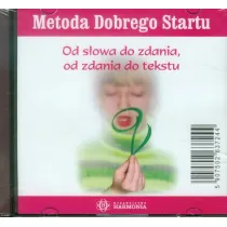 Metoda dobrego startu. Od s�owa do zdania, od zdania do tekstu. P�yta CD