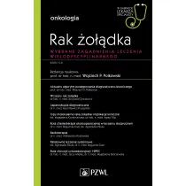 Rak �o��dka. Wybrane zagadnienia leczenia wielodyscyplinarnego. Onkologia. W gabinecie lekarza specjalisty