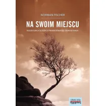 Na swoim miejscu. Buddyjska �cie�ka