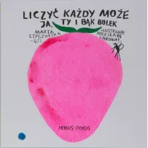 Liczy� ka�dy mo�e. Ja, ty i b�k Bolek