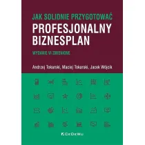 Jak solidnie przygotowa� profesjonalny biznesplan (wyd. VI zmienione)