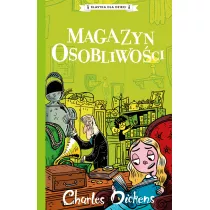 Magazyn osobliwoci. Klasyka dla dzieci. Charles Dickens. Tom 9