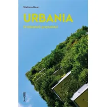 Urbania o miastach przysz�o�ci