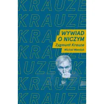 Wywiad o niczym rozmawiaj� Zygmunt Krauze i Micha� Mendyk