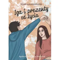 Iga i prezenty od �ycia. Klub muszkieterek