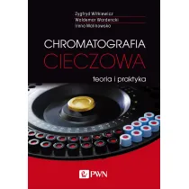 Chromatografia cieczowa - teoria i praktyka