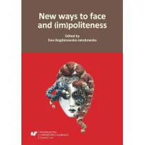 New ways to face and (im)politeness