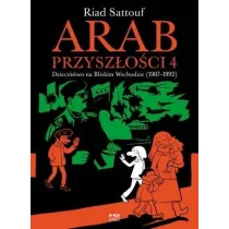 Dzieci�stwo na Bliskim Wschodzie 1987-1992. Arab przysz�o�ci. Tom 4