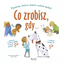 Co zrobisz, gdy...?