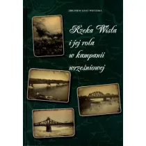 Rzeka Wis�a i jej rola w kampanii wrze�niowej
