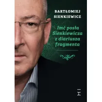 Im� pos�a Sienkiewicza z diariusza fragmenta