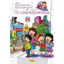Stop! To niebezpieczne