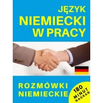 J�zyk niemiecki w pracy. Rozm�wki niemieckie + CD