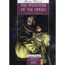 The Phantom of the opera. Graded Readers. Student's Book. Level 4