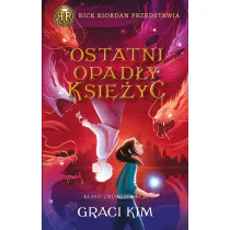 Ostatni opady ksiyc. Klany Obdarzonych. Tom 2