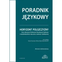 Horyzont polszczyzny. Prace ofiarowane Profesorowi Stanis�awowi Dubiszowi w pi��dziesi�ciolecie Jego pracy naukowej i dydaktycznej