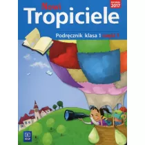 Nowi Tropiciele. Podrcznik. Klasa 1. Cz 1