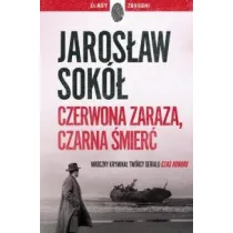 Czerwona zaraza, czarna �mier�. Adam Kostrzewa. Tom 2