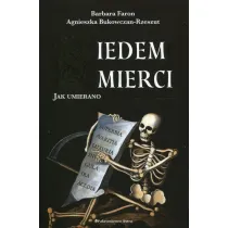Siedem �mierci. Jak umierano w dawnych wiekach