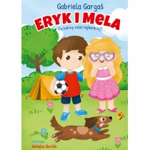 Eryk i Mela. Co lubimy robi najbardziej?
