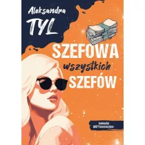 Szefowa wszystkich szef�w
