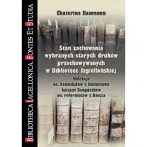 Stan zachowania wybranych starych druk�w