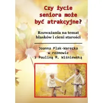 Czy staro�� mo�e by� atrakcyjna? (w.kolorowe)