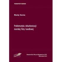 Problematyka dekarbonizacji morskiej floty handlowej