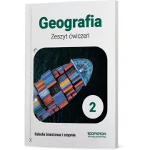 Geografia 2. Zeszyt wicze. Szkoa branowa I stopnia