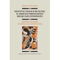 Koncepcje edukacji muzycznej w szko�ach powszechnych Drugiej Rzeczpospolitej
