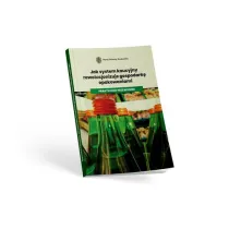 Jak system kaucyjny rewolucjonizuje gospodark� opakowaniami. Praktyczny przewodnik