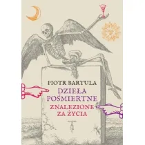 Dzie�a po�miertne Znalezione za �ycia