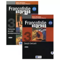 Francofolie express 3. Podrcznik i zeszyt wicze do jzyka francuskiego dla szk ponadgimnazjalnych
