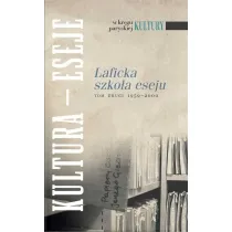 Laficka szko�a eseju T.2 1959-2000