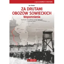 Za drutami oboz�w sowieckich. Wspomnienia