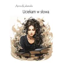 Uciekam w s�owa