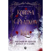 Korona z p�atk�w i lodu. Trylogia miodu i lodu. Tom 3