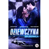 Dziewczyna rajdowca. Bez ogranicze�. Tom 1