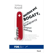 Mo�esz by� bogaty czyli jak szwajcarzy osi�gn�li sukces