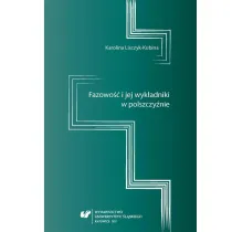 Fazowo�� i jej wyk�adniki w polszczy�nie