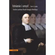Istnienie i umys�. Studium podstaw filozofii George'a Berkeleya