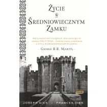 �ycie w �redniowiecznym zamku. �ycie w �redniowieczu. Tom 1