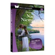 Nad Niemnem. Z opracowaniem