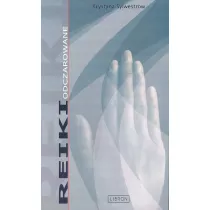 Reiki odczarowane