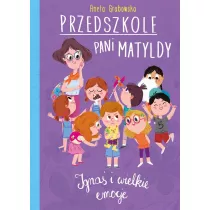 Przedszkole pani Matyldy. Igna i wielkie emocje