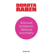 R�owe marzenia. �elazne kontrakty