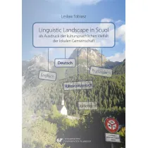 Linguistic Landscape in Scuol als Ausdruck der kul