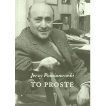 Jerzy Pomianowski. To proste